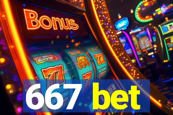 667 bet